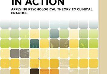 Formulation in Action: Applying Psychological Theory to Clinical Practice