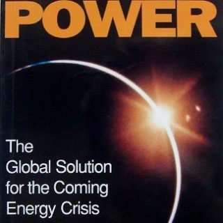 Sun Power: The Global Solution for the Coming Energy Crisis by Ralph Nansen