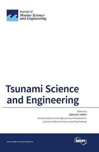 Tsunami Science and Engineering by Valentin Heller (ed.)