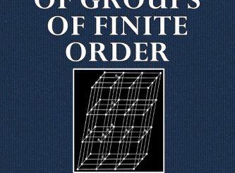 An Introduction to the Theory of Groups of Finite Order by Harold Hilton