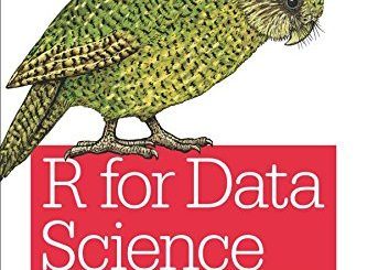 R for Data Science by Garrett Grolemund, Hadley Wickham