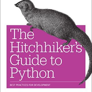The Hitchhiker's Guide to Python by Kenneth Reitz