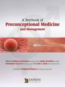 A Textbook of Preconceptional Medicine and Management by Mahantesh Karoshi (ed.) et al.
