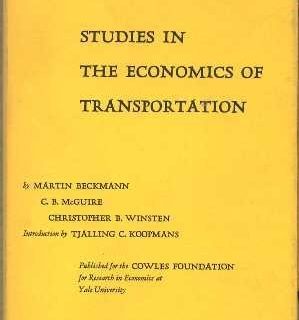 Studies in the Economics of Transportation by M.J. Beckmann, C.B. McGuire, C.B. Winsten