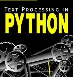 Text Processing in Python by David Mertz