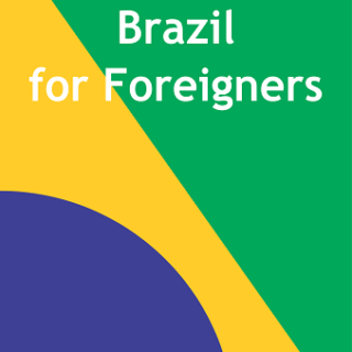 Understanding Brazil for Foreigners  by Alessandro Mattos