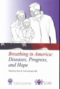 Breathing in America: Diseases, Progress, and Hope