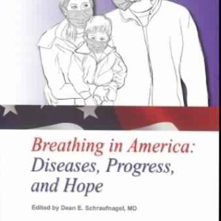 Breathing in America: Diseases, Progress, and Hope