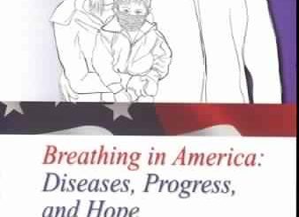 Breathing in America: Diseases, Progress, and Hope