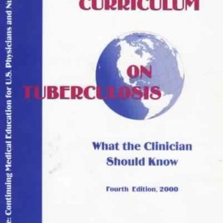 Core Curriculum On Tuberculosis
