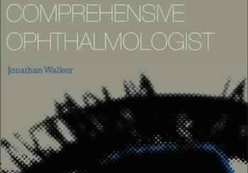 Diabetic Retinopathy for the Comprehensive Ophthalmologist by Jonathan D. Walker