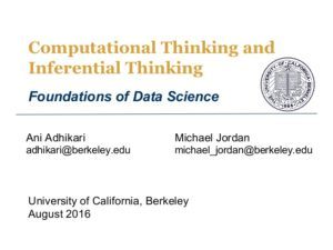 Computational and Inferential Thinking: The Foundations of Data Science  by Ani Adhikari, John DeNero
