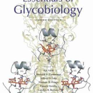 Essentials of Glycobiology by Ajit Varki, et al