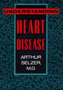 Understanding Heart Disease by Arthur Selzer