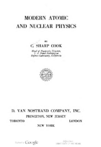 Modern Atomic and Nuclear Physics by C. Sharp Cook