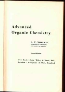 Advanced Organic Chemistry by George Willard Wheland