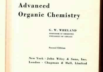 Advanced Organic Chemistry by George Willard Wheland