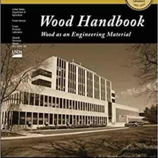 Wood Handbook: Wood as an Engineering Material by Richard Bergman, et al.