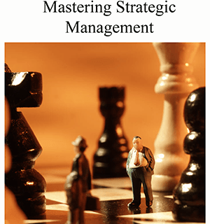 Mastering Strategic Management  by Dave Ketchen, Jeremy Short