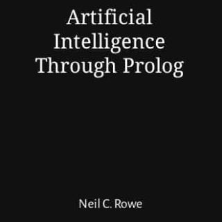 Artificial Intelligence through Prolog  by Neil C. Rowe