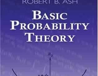 Basic Probability Theory by Robert B. Ash