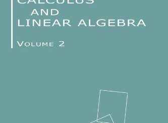 Calculus and Linear Algebra. Vol. 2 by Wilfred Kaplan, Donald J. Lewis