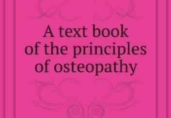 A text book of the principles of osteopathy by Guy Dudley Hulett
