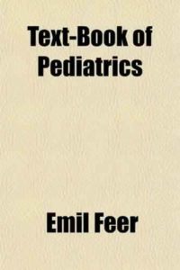 Text-Book of Pediatrics by Emil Fee