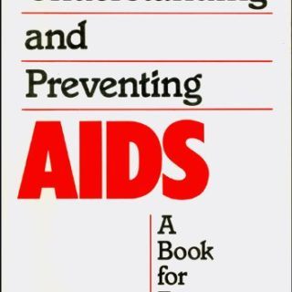 Understanding and Preventing AIDS by Chris Jennings