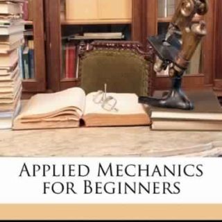 Applied Mechanics for Beginners by John Duncan