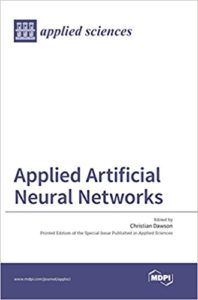 Applied Artificial Neural Networks   by Christian Dawson