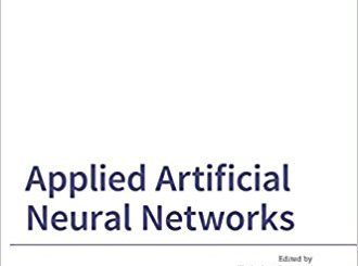 Applied Artificial Neural Networks   by Christian Dawson