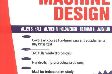 Schaum's Outline of Theory and Problems of Machine Design by A.S. Hall, A.R. Holowenko, H.G. Laughlin Free book