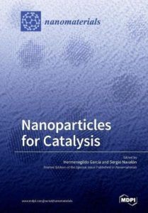 Nanoparticles for Catalysis by Hermenegildo Garcia, Sergio Navalon free book