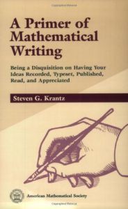 A Primer of Mathematical Writing by Steven G. Krantz free Book