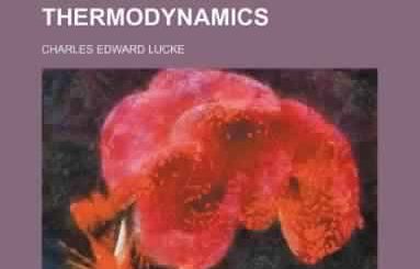 Engineering Thermodynamics by Charles Edward Lucke free books