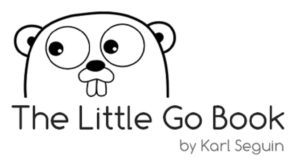 The Little Go Book by Karl Seguin free book