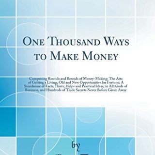 One Thousand Ways To Make Money by Page Fox free book