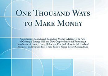 One Thousand Ways To Make Money by Page Fox free book