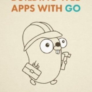 Building Web Apps with Go by Jeremy Saenz free book