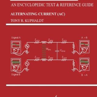Lessons In Electric Circuits  by Tony R. Kuphaldt