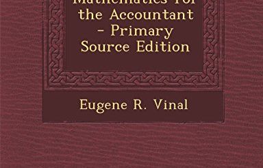 Mathematics for the Accountant by Eugene R. Vinal free book