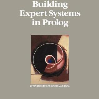 Building Expert Systems in Prolog by Dennis Merritt top free book