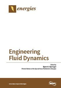 Engineering Fluid Dynamics by Bjorn H. Hjertager (Ed.) top free books