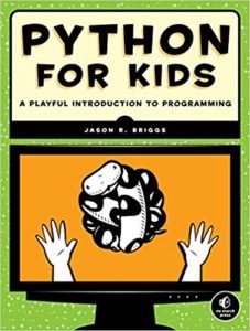 Python for Kids: A Playful Introduction to Programming by Jason R. Briggs top free books