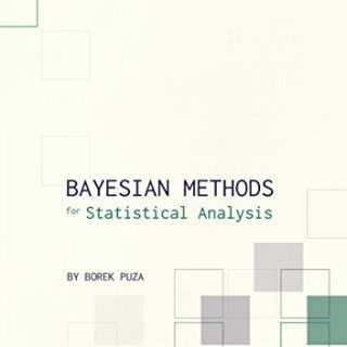 Bayesian Methods for Statistical Analysis by Borek Puza top free books
