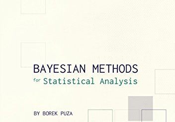 Bayesian Methods for Statistical Analysis by Borek Puza top free books