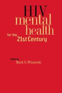 HIV Mental Health for the 21st Century  by Mark G. Winiarski Top Free Books