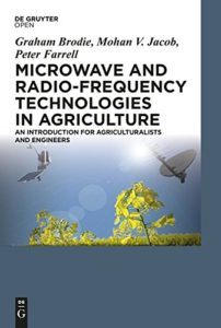 Microwave and Radio-Frequency Technologies in Agriculture by G. Brodie,‎ M. V. Jacob,‎ P. Farrell top free books