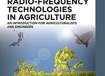 Microwave and Radio-Frequency Technologies in Agriculture by G. Brodie, M. V. Jacob, P. Farrell top free books